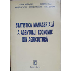 STATISTICA MANAGERIALA A AGENTULUI ECONOMIC DIN AGRICULTURA