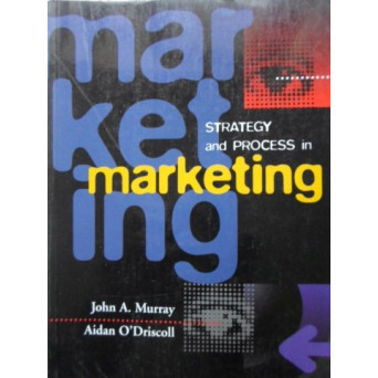 STRATEGY AND PROCESS IN MARKETING