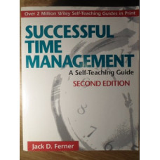 SUCCESSFUL TIME MANAGEMENT. A SELF-TEACHING GUIDE
