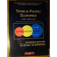 TEORII SI POLITICI ECONOMICE TEORII SI POLITICI ECONOMICE