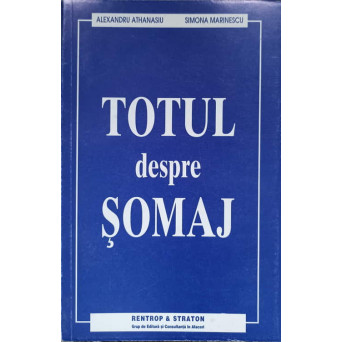 TOTUL DESPRE SOMAJ