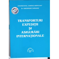 TRANSPORTURI EXPEDITII SI ASIGURARI INTERNATIONALE