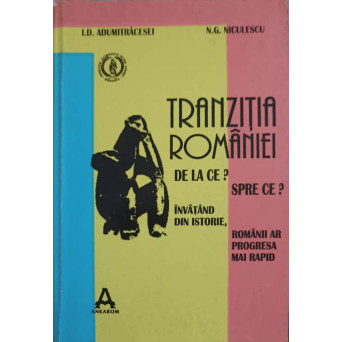 TRANZITIA ROMANIEI. DE LA CE? SPRE CE?