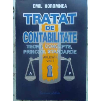 TRATAT DE CONTABILITATE. APLICATII VOL.1