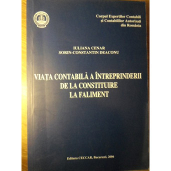 VIATA CONTABILA A INTREPRINDERII DE LA CONSTITUIRE LA FALIMENT