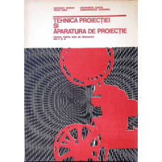 TEHNICA PROIECTIEI SI APARATURA DE PROIECTIE, MANUAL PENTRU LICEE DE SPECIALITATE