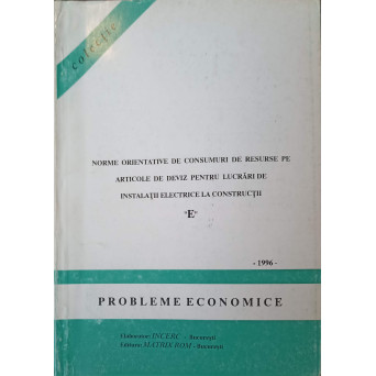 NORME ORIENTATIVE DE CONSUMURI DE RESURSE PE ARTICOLE DE DEVIZ PENTRU LUCRARI ELECTRICE LA CONSTRUCTII "E"