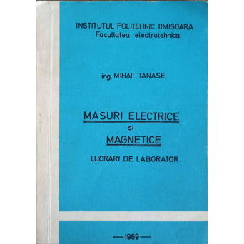 MASURI ELECTRICE SI MAGNETICE
