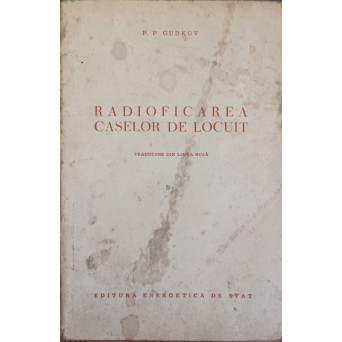 RADIOFICAREA CASELOR DE LOCUIT