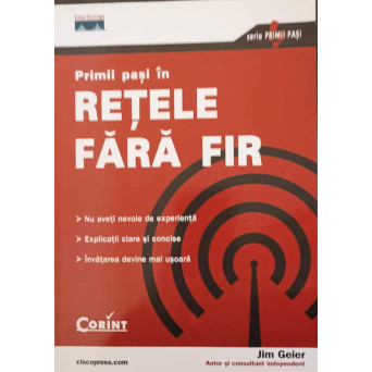 PRIMII PASI IN RETELE FARA FIR