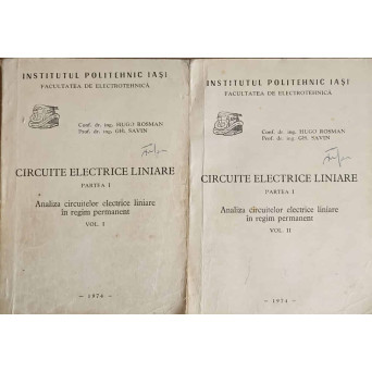 CIRCUITE ELECTRICE LINIARE VOL.1-2 ANALIZA CIRCUITELOR ELECTRICE LINIARE IN REGIM PERMANENT
