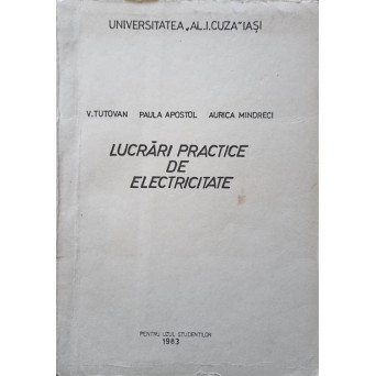 LUCRARI PRACTICE DE ELECTRICITATE