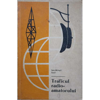 TRAFICUL RADIOAMATORULUI