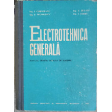 ELECTROTEHNICA GENERALA, MANUAL PENTRU SCOLI DE MAISTRI