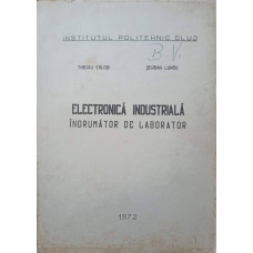 ELECTRONICA INDUSTRIALA. INDRUMATOR DE LABORATOR
