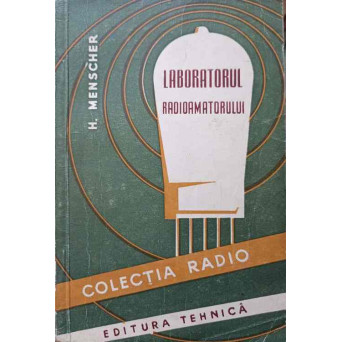 LABORATORUL RADIOAMATORULUI