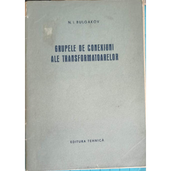 GRUPELE DE CONEXIUNI ALE TRANSFORMATOARELOR