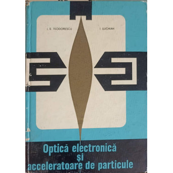 OPTICA ELECTRONICA SI ACCELERATOARE DE PARTICULE