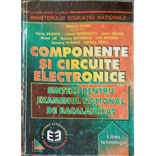 COMPONENTE SI CIRCUITE ELECTRONICE, SINTEZE PENTRU EXAMENUL NATIONAL DE BACALAUREAT