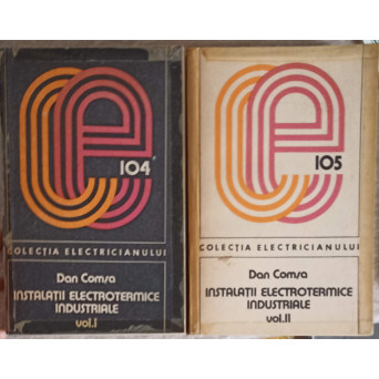 INSTALATII ELECTROTERMICE INDUSTRIALE VOL.1-2