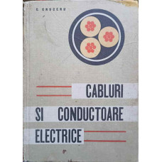 CABLURI SI CONDUCTOARE ELECTRICE