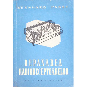 DEPANAREA RADIORECEPTOARELOR