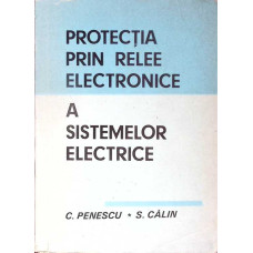 PROTECTIA PRIN RELEE ELECTRICE A SISTEMELOR ELECTRICE