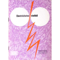 ELECTRICITATEA STATICA
