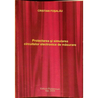 PROIECTAREA SI SIMULAREA CIRCUITELOR ELECTRONICE DE MASURARE