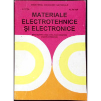 MATERIALE ELECTROTEHNICE SI ELECTRONICE, MANUAL PENTRU CLASA A IX-A