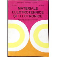 MATERIALE ELECTROTEHNICE SI ELECTRONICE, MANUAL PENTRU CLASA A IX-A