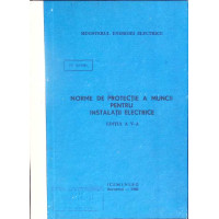 NORME DE PROTECTIE A MUNCII PENTRU INSTALATII ELECTRICE