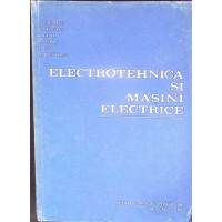 ELECTROTEHNICA SI MASINI ELECTRICE 