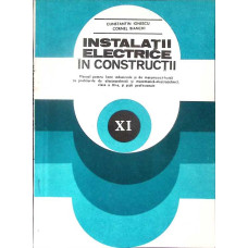 INSTALATII ELECTRICE IN CONSTRUCTII, MANUAL PENTRU CLASA A XI-A