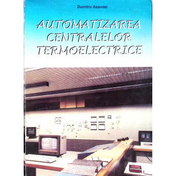 AUTOMATIZAREA CENTRALELOR TERMOELECTRICE