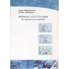UTILIZAREA TEHNICILOR FUZZY IN ELECTROENERGETICA