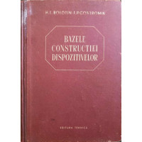 BAZELE CONSTRUCTIEI DISPOZITIVELOR