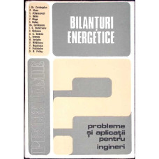 BILANTURI ENERGETICE PROBLEME SI APLICATII PENTRU INGINERI