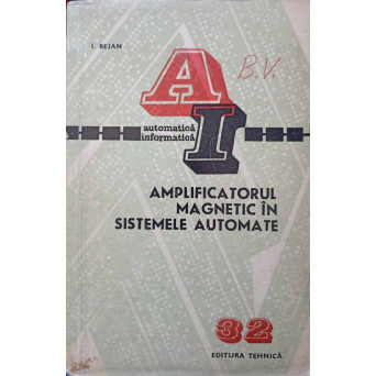AMPLIFICATORUL MAGNETIC IN SISTEMELE AUTOMATE