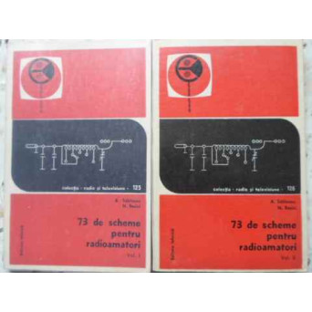 73 DE SCHEME PENTRU RADIOAMATORI VOL.1-2