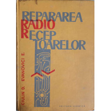 REPARAREA RADIO-RECEPTOARELOR
