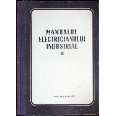 MANUALUL ELECTRICIANUL INDUSTRIAL III