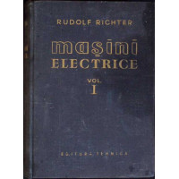 MASINI ELECTRICE VOL.1 ELEMENTE GENERALE DE CALCUL. MASINI DE CURENT CONTINUU