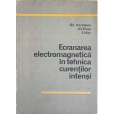 ECRANAREA ELECTROMAGNETICA IN TEHNICA CURENTILOR INTENSI