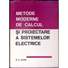 METODE MODERNE DE CALCUL SI PROIECTARE A SISTEMELOR ELECTRICE