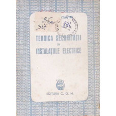 TEHNICA SECURITATII IN INSTALATIILE ELECTRICE