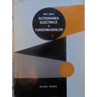 ACTIONAREA ELECTRICA A TURBOMASINILOR ACTIONAREA ELECTRICA A TURBOMASINILOR