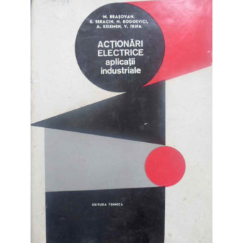 ACTIONARI ELECTRICE APLICATII INDUSTRIALE