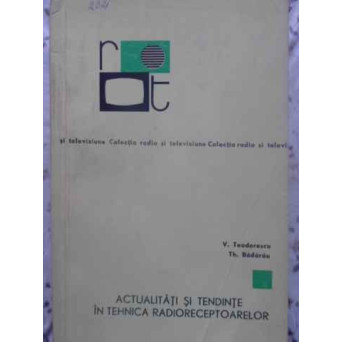 ACTUALITATI SI TENDINTE IN TEHNICA RADIORECEPTOARELOR
