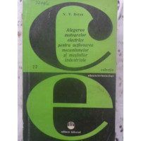ALEGEREA MOTOARELOR ELECTRICE PENTRU ACTIONAREA MECANISMELOR SI MASINILOR INDUSTRIALE ALEGEREA MOTOARELOR ELECTRICE PENTRU ACTIONAREA MECANISMELOR SI MASINILOR INDUSTRIALE
